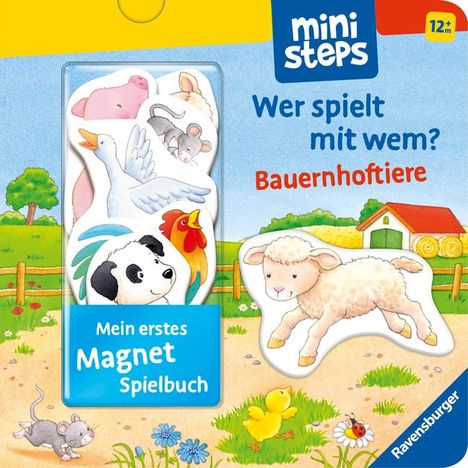 Sandra Grimm: ministeps: Mein erstes Magnetbuch: Wer spielt mit wem? Bauernhoftiere, Buch