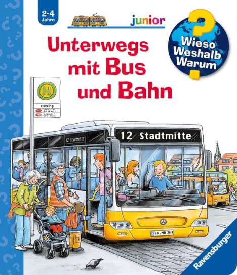 Andrea Erne: Wieso? Weshalb? Warum? junior, Band 63: Unterwegs mit Bus und Bahn, Buch