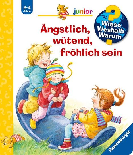 Doris Rübel: Wieso? Weshalb? Warum? junior, Band 32: Ängstlich, wütend, fröhlich sein, Buch