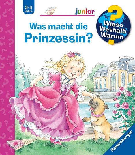 Andrea Erne: Wieso? Weshalb? Warum? junior, Band 19: Was macht die Prinzessin?, Buch