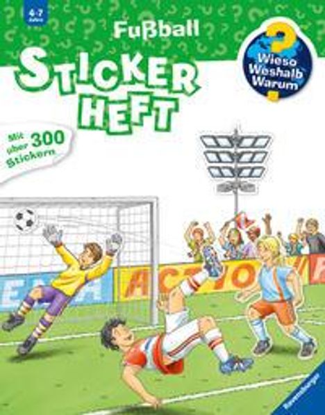 Wieso? Weshalb? Warum? Stickerheft: Fußball, Buch