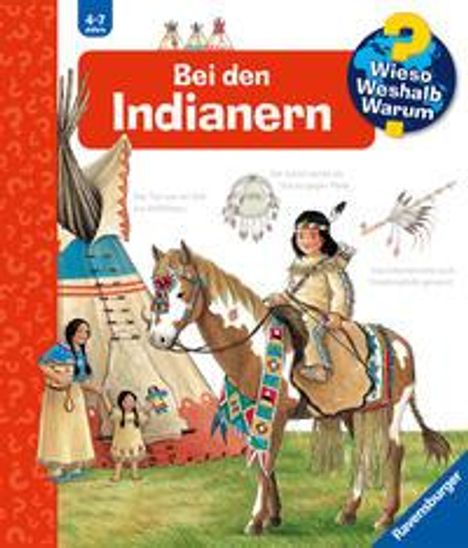 Angela Weinhold: Wieso? Weshalb? Warum?, Band 18: Bei den Indianern, Buch