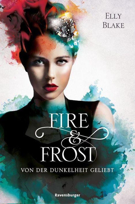 Elly Blake: Fire &amp; Frost, Band 3: Von der Dunkelheit geliebt, Buch