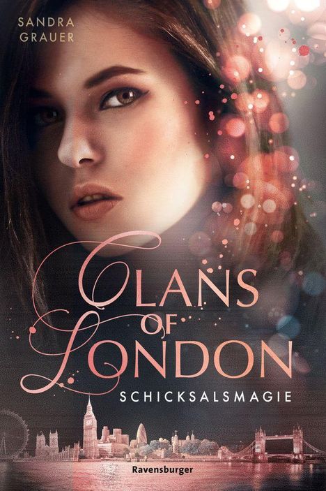 Sandra Grauer: Clans of London, Band 2: Schicksalsmagie, Buch