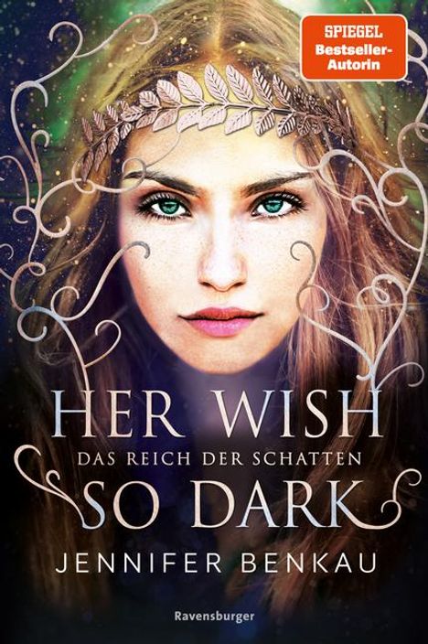 Jennifer Benkau: Das Reich der Schatten, Band 1: Her Wish So Dark (High Romantasy von der SPIEGEL-Bestsellerautorin von "One True Queen"), Buch