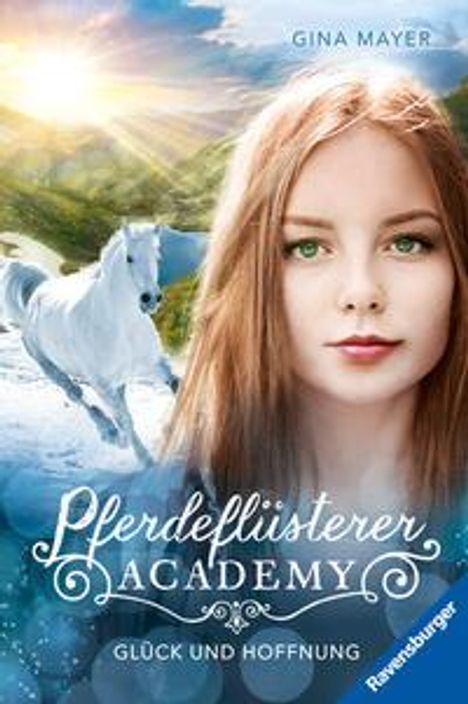 Gina Mayer: Pferdeflüsterer-Academy, Band 14: Hoffnung und Glück (Pferdebuch ab 10 Jahre von Bestseller-Autorin Gina Mayer), Buch