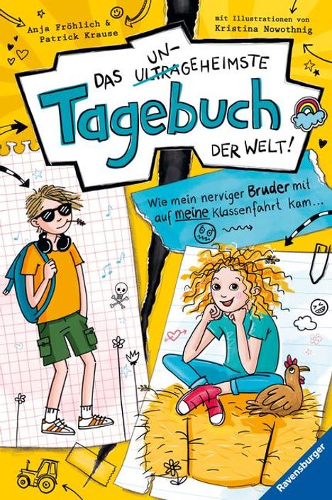 Anja Fröhlich: Das ungeheimste Tagebuch der Welt!, Band 3: Wie mein nerviger Bruder mit auf meine Klassenfahrt kam ... (Comic-Roman aus zwei Perspektiven für Kinder ab 10 Jahren), Buch