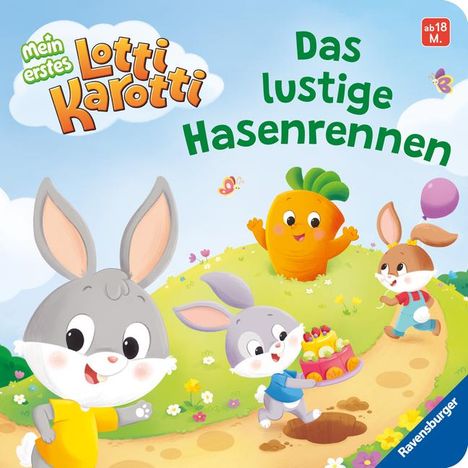 Bernd Penners: Mein erstes Lotti Karott: Das lustige Hasenrennen - ein Buch für kleine Fans des Kinderspiel-Klassikers Lotti Karotti, Buch