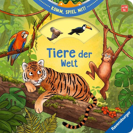 Text: "Komm, spiel mit!", "Tiere der Welt". Illustration: Papagei, Tiger, Orang-Utan, Dschungelkulisse. Label: "ab 18 M.".
