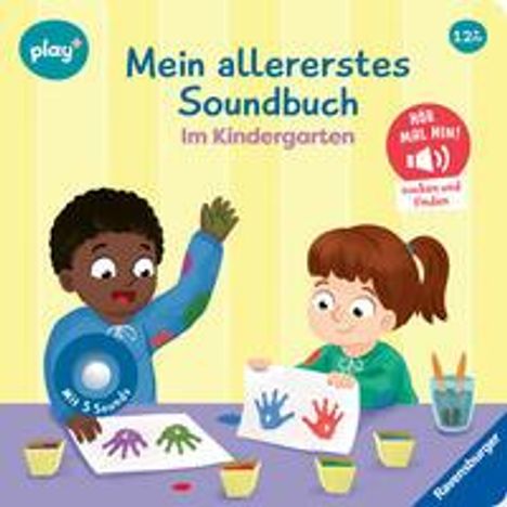 Maria Höck: Play+ Mein allererstes Soundbuch: Im Kindergarten, Buch