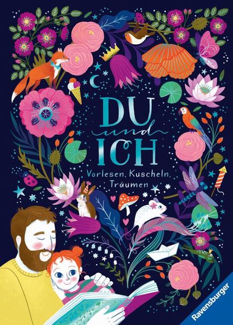 Andrea Schütze: Du und Ich - Vorlesen, Kuscheln, Träumen, Buch