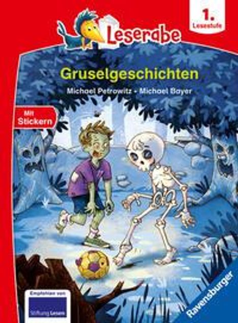 Michael Petrowitz: Gruselgeschichten - lesen lernen mit dem Leseraben - Erstlesebuch - Kinderbuch ab 6 Jahren - Lesenlernen 1. Klasse Jungen und Mädchen (Leserabe 1. Klasse), Buch