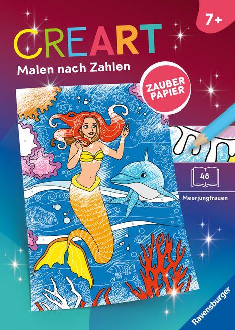 CreArt Malen nach Zahlen ab 5 - Zauberpapier: Meerjungfrauen, Buch