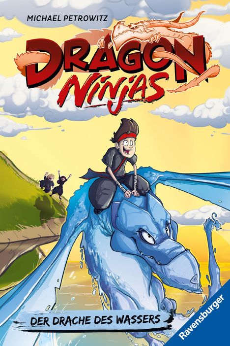 Michael Petrowitz: Dragon Ninjas, Band 6 - Der Drache des Wassers, Buch
