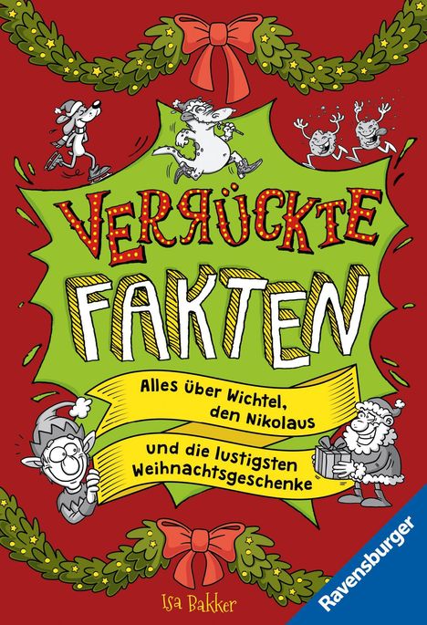„Verrückte Fakten“ – Alles über Wichtel, den Nikolaus und die lustigsten Weihnachtsgeschenke. Illustration mit weihnachtlichen Figuren.