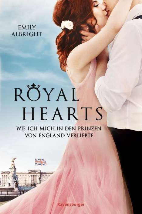Emily Albright: Royal Hearts. Wie ich mich in den Prinzen von England verliebte, Buch