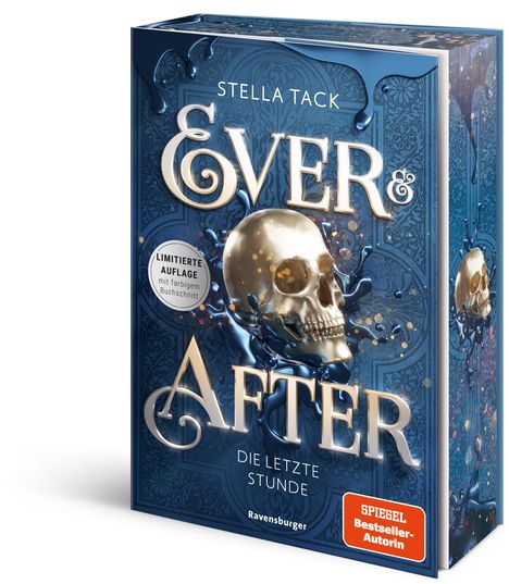 Stella Tack: Ever &amp; After, Band 3: Die letzte Stunde (Knisternde Märchen-Fantasy der SPIEGEL-Bestsellerautorin Stella Tack | Limitierte Auflage mit Farbschnitt), Buch