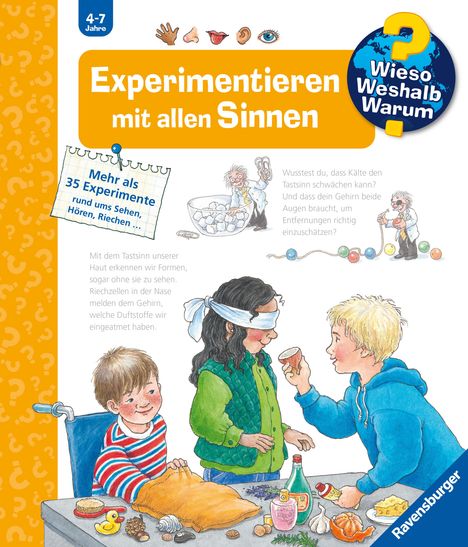 Angela Weinhold: Wieso? Weshalb? Warum?, Band 31: Experimentieren mit allen Sinnen, Buch