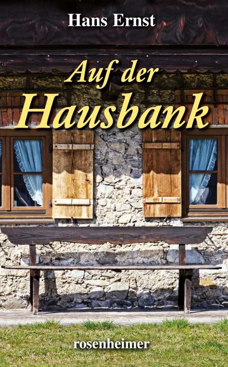Hans Ernst: Auf der Hausbank, Buch