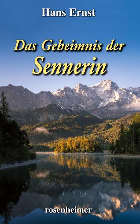 Hans Ernst: Das Geheimnis der Sennerin, Buch
