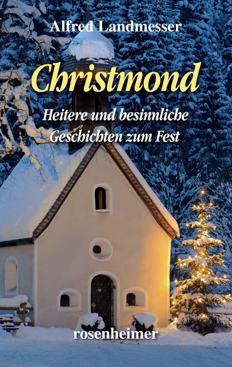 Alfred Landmesser: Christmond, Buch