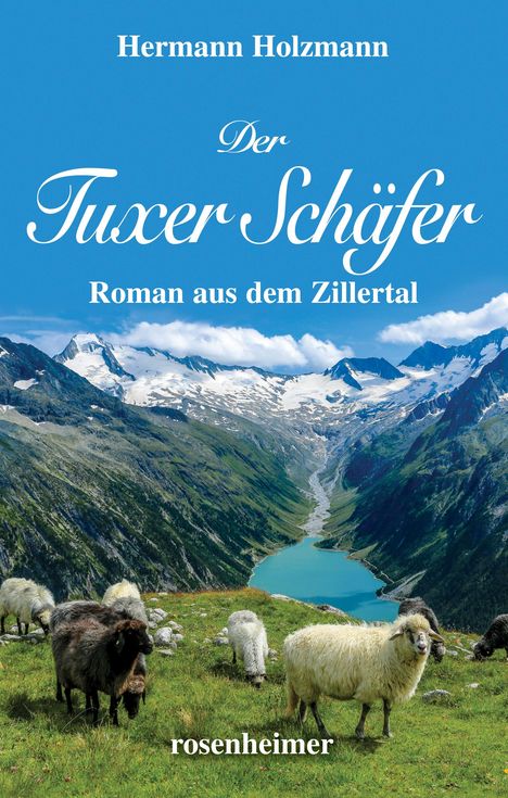 Hermann Holzmann: Der Tuxer Schäfer, Buch