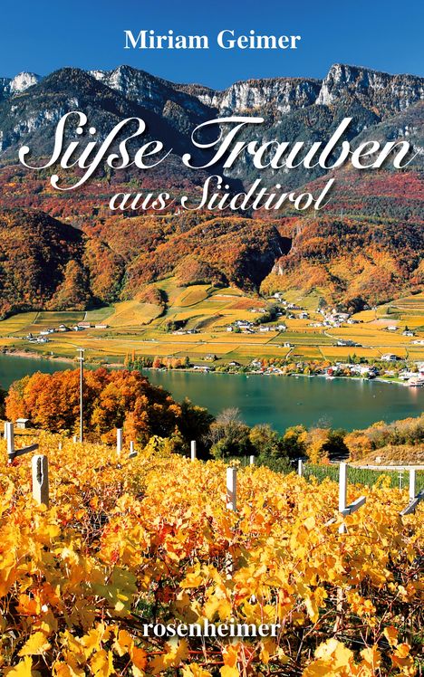 Miriam Geimer: Süße Trauben aus Südtirol, Buch