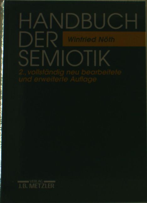 Winfried Nöth: Handbuch der Semiotik, Buch