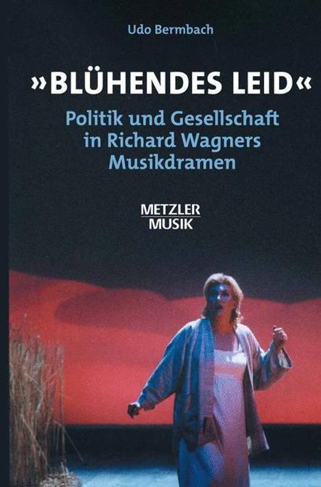 Udo Bermbach: "Blühendes Leid", Buch