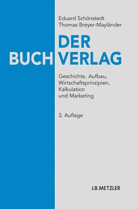 Thomas Breyer-Mayländer: Der Buchverlag, Buch