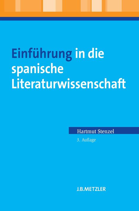 Hartmut Stenzel: Einführung in die spanische Literaturwissenschaft, Buch
