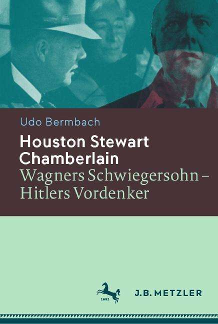 Udo Bermbach: Bermbach, U: Houston Stewart Chamberlain, Buch