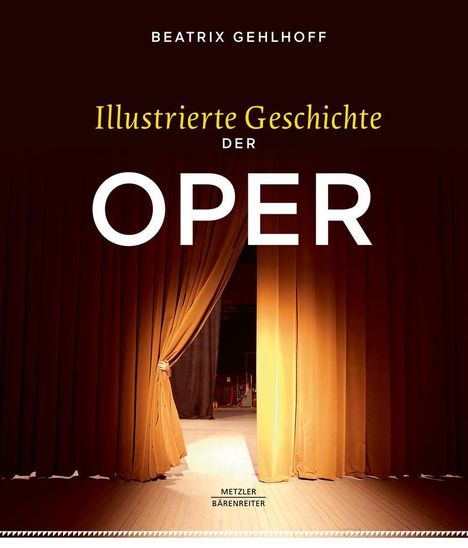 Beatrix Gehlhoff: Illustrierte Geschichte der Oper, Buch