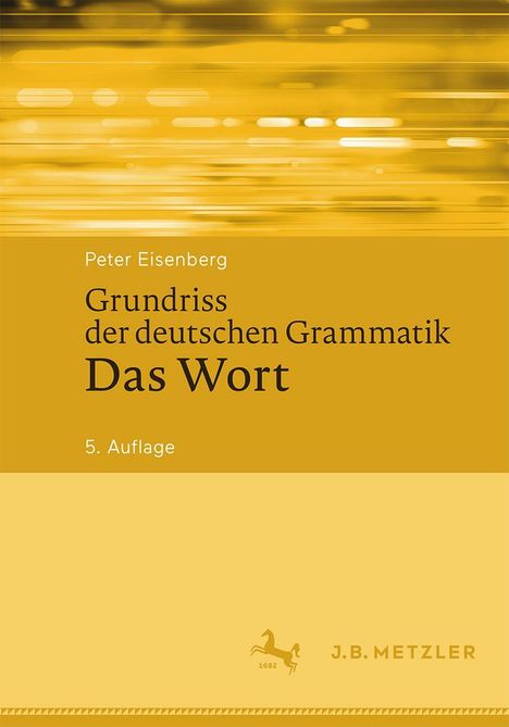 Peter Eisenberg: Grundriss der deutschen Grammatik, Buch