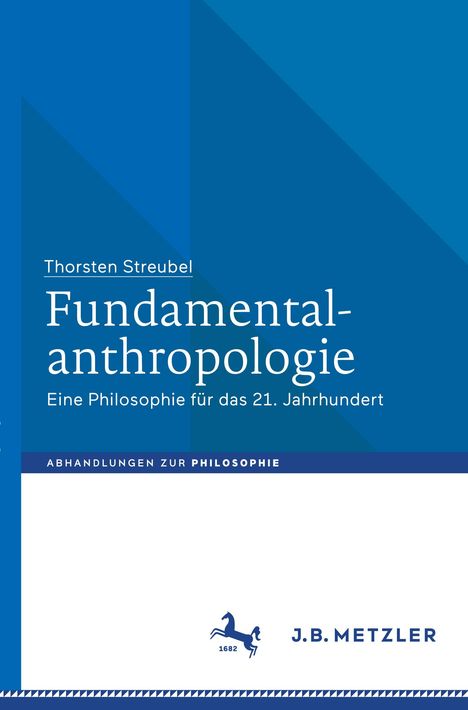 Thorsten Streubel: Streubel, T: Fundamentalanthropologie, Buch