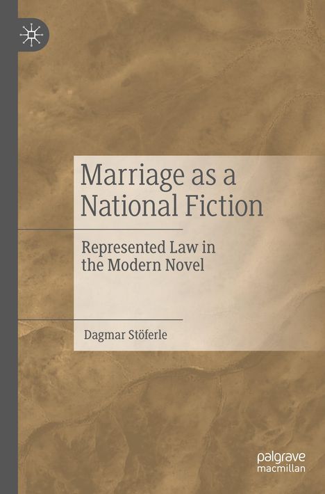 Dagmar Stöferle: Marriage as a National Fiction, Buch