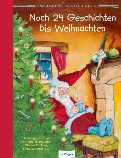 Esslingers Erzählungen: Noch 24 Geschichten bis Weihnachten, Buch