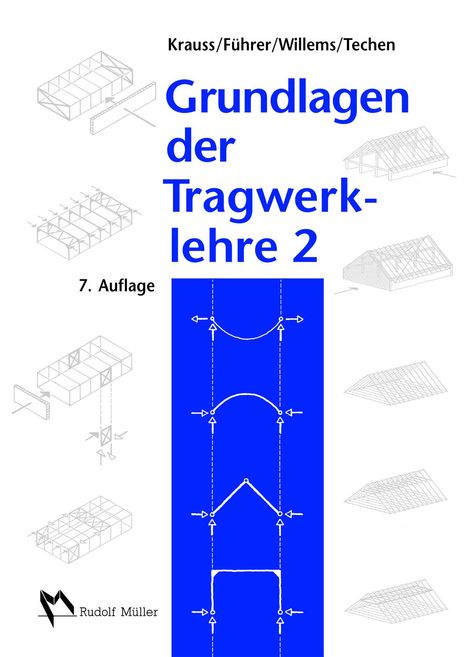 Franz Krauss: Grundlagen der Tragwerklehre 2, Buch