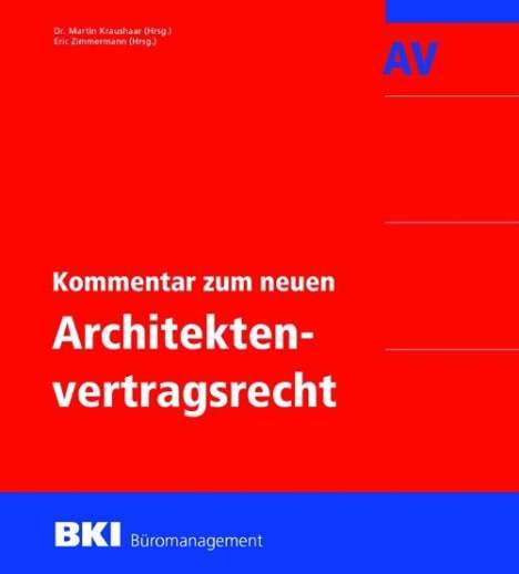 BKI Kommentar zum neuen Architektenvertragsrecht, Buch