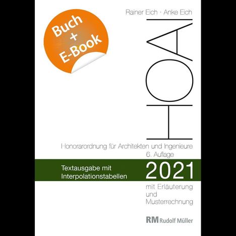 Rainer Eich: HOAI 2021 - Textausgabe mit Interpolationstabellen - mit E-Book (PDF), Buch