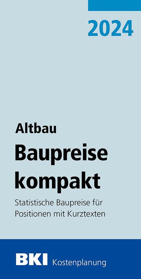 BKI Baupreise kompakt Altbau 2024, Buch