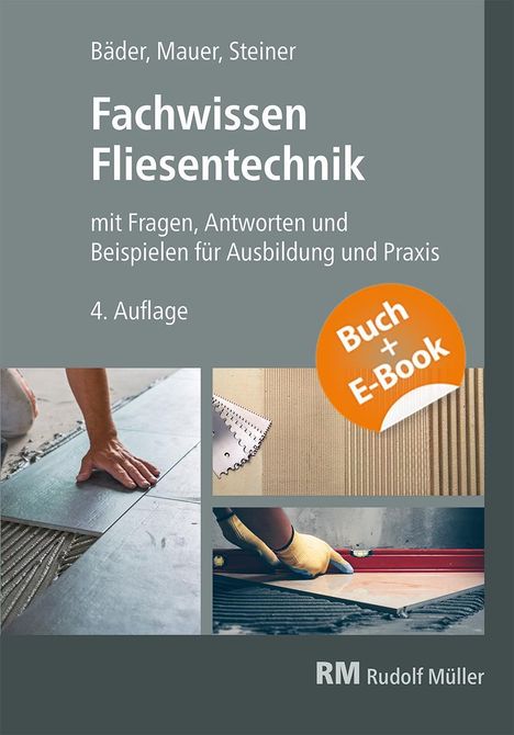 Claudia Steiner: Fachwissen Fliesentechnik-mit E-Book, Buch