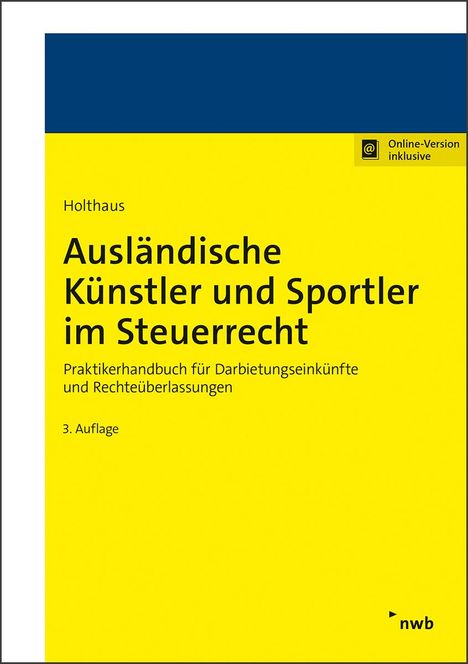 Jörg Holthaus: Ausländische Künstler und Sportler im Steuerrecht, 1 Buch und 1 Diverse