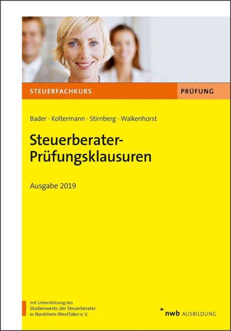 Franz-Josef Bader: Steuerberater-Prüfungsklausuren, Buch