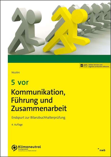 Hans J. Nicolini: 5 vor Kommunikation, Führung und Zusammenarbeit, 1 Buch und 1 Diverse