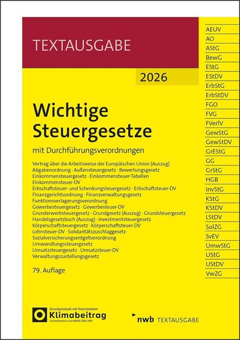 TEXTAUSGABE, 2026, Wichtige Steuergesetze, mit Durchführungsverordnungen, 79. Auflage. Gelb mit rotem und weißen Rand.