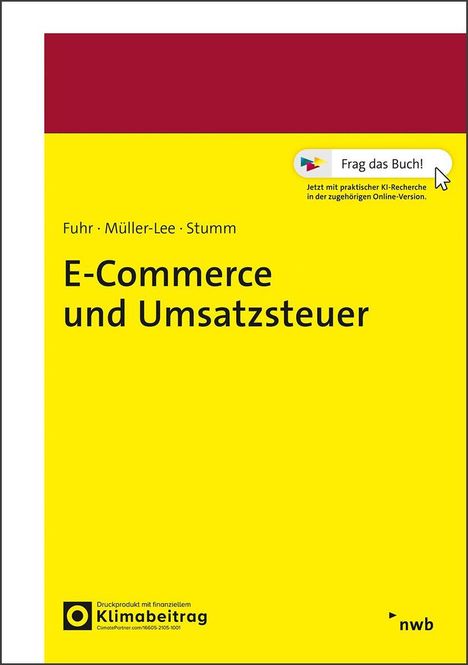 "E-Commerce und Umsatzsteuer" von Fuhr, Müller-Lee, Stumm. Gelber Hintergrund, oben ein rotes Band mit einem Hinweis auf Online-Version.