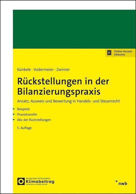 Kai Peter Künkele: Rückstellungen in der Bilanzierungspraxis, 1 Buch und 1 Diverse