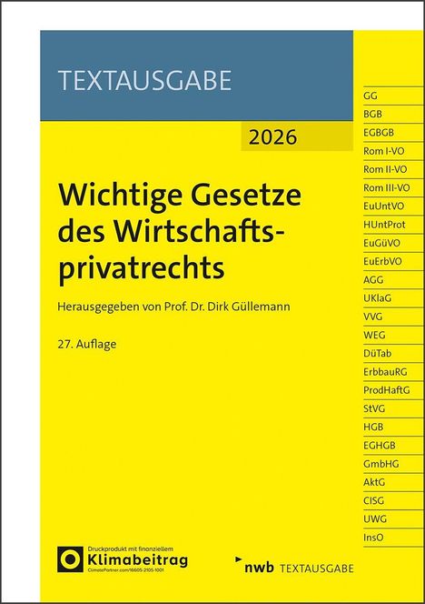 "Wichtige Gesetze des Wirtschaftsprivatrechts, 2026, 27. Auflage, Herausgegeben von Prof. Dr. Dirk Güllemann."