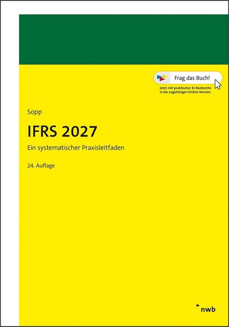 "Sopp, IFRS 2027, Ein systematischer Praxisleitfaden, 24. Auflage." Gelb-grünes Buchcover mit nwb Logo.